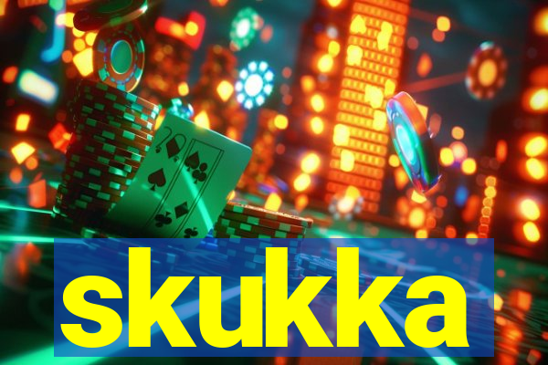 skukka