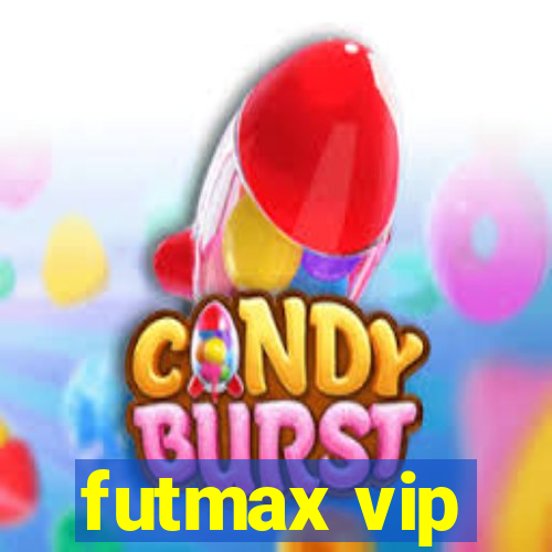 futmax vip