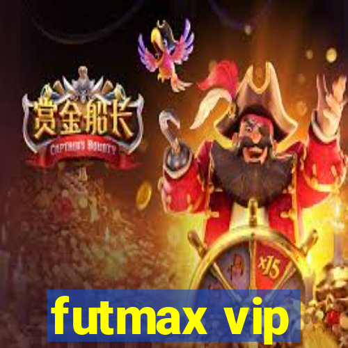 futmax vip