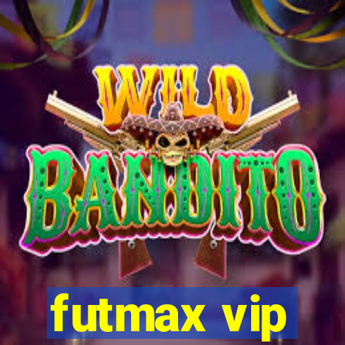 futmax vip