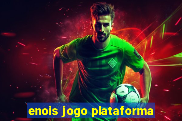 enois jogo plataforma