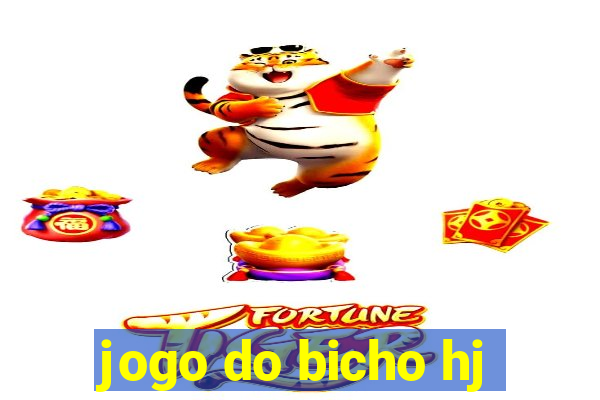 jogo do bicho hj