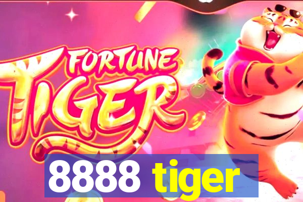 8888 tiger