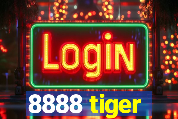 8888 tiger