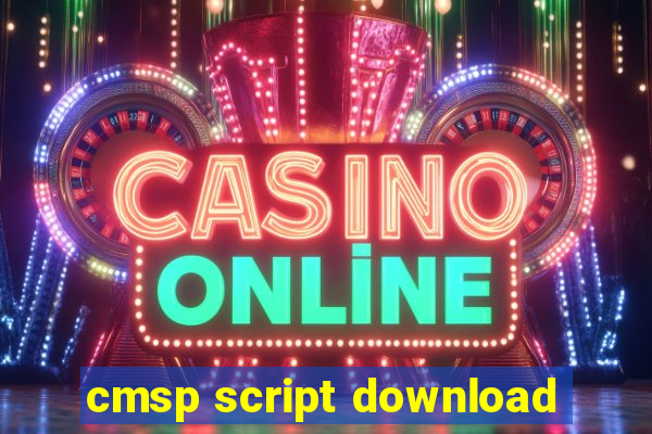 cmsp script download