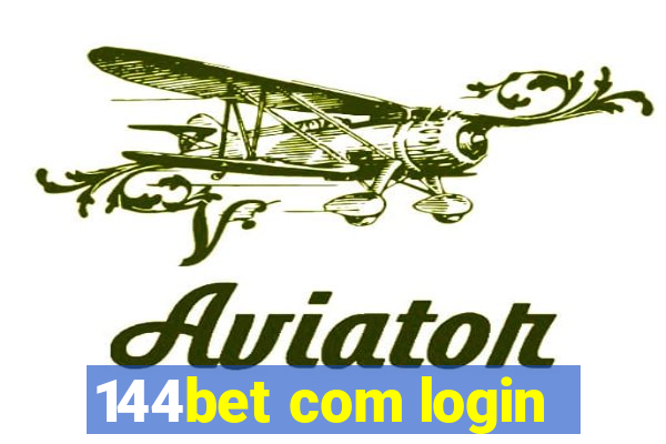 144bet com login