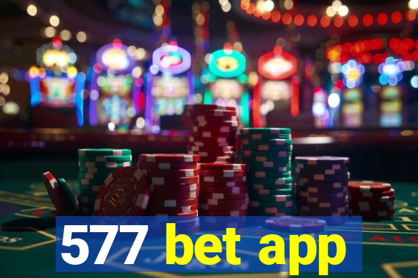 577 bet app