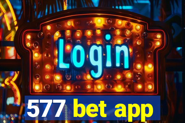 577 bet app