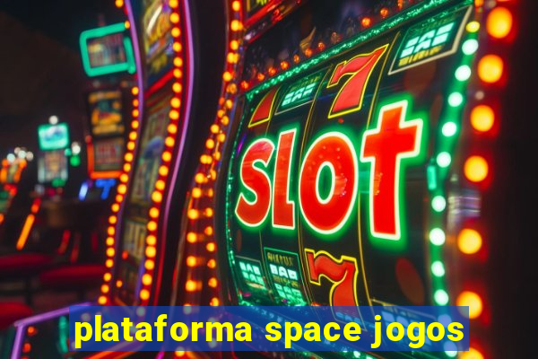 plataforma space jogos