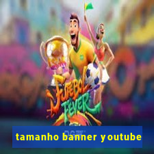 tamanho banner youtube