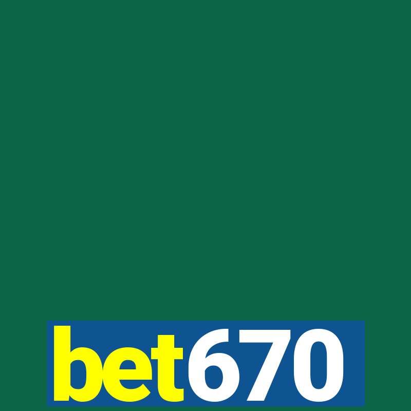 bet670