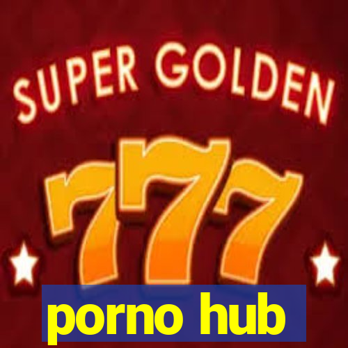 porno hub