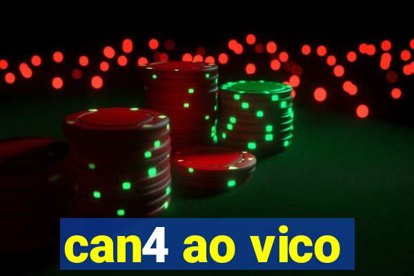 can4 ao vico