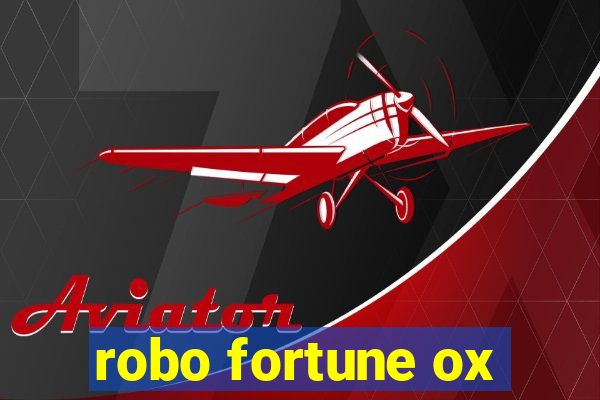 robo fortune ox