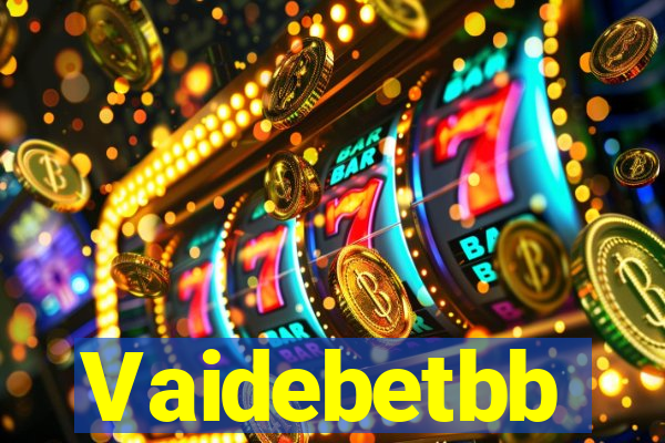 Vaidebetbb