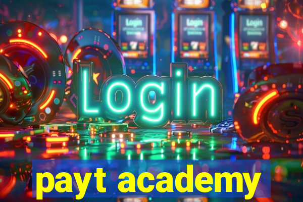 payt academy