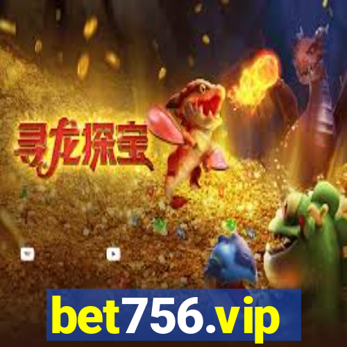 bet756.vip