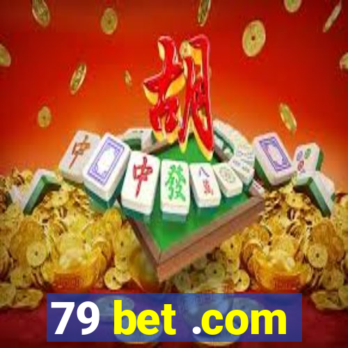 79 bet .com