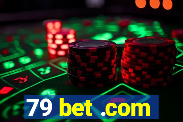 79 bet .com