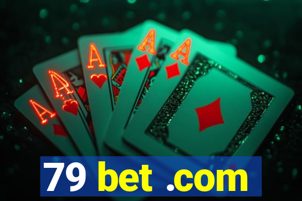 79 bet .com