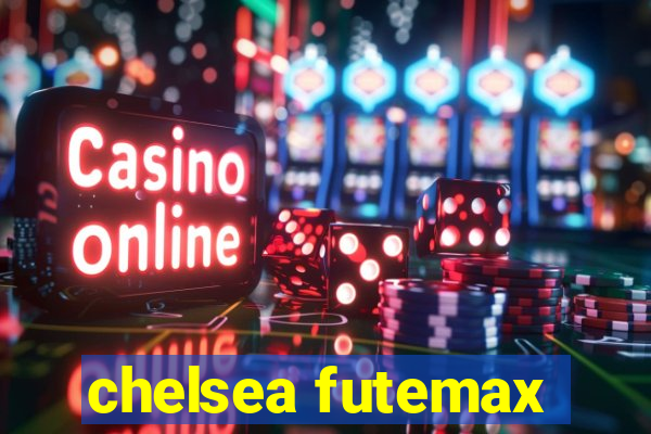 chelsea futemax