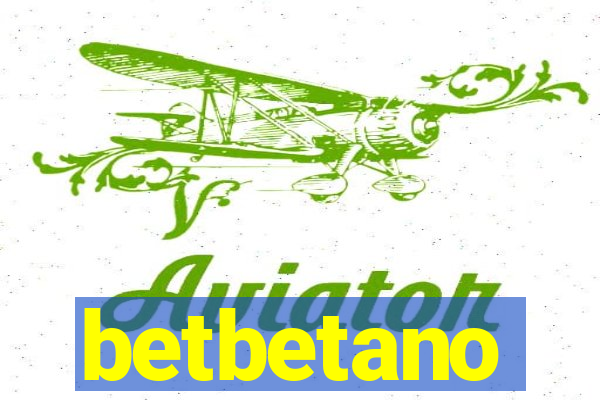 betbetano