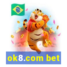 ok8.com bet