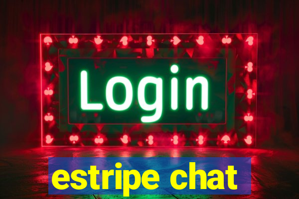 estripe chat