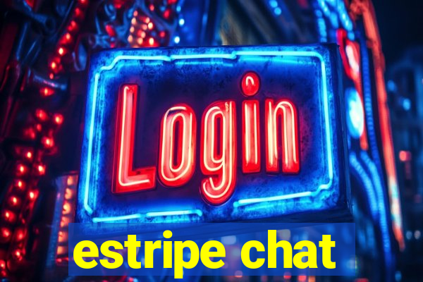 estripe chat