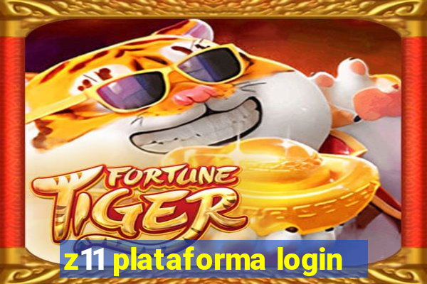 z11 plataforma login