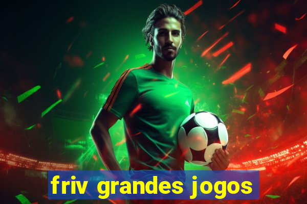 friv grandes jogos