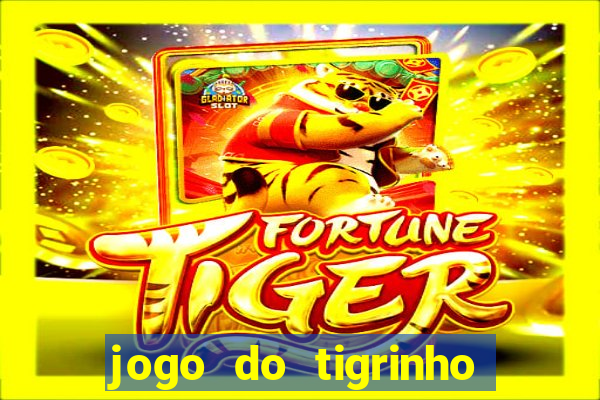 jogo do tigrinho paga de verdade