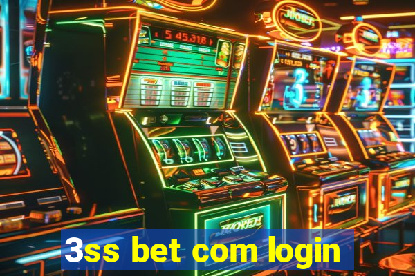 3ss bet com login