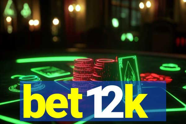 bet12k