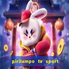 pirilampo tv sport tv 5