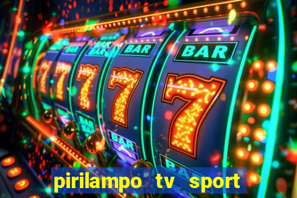 pirilampo tv sport tv 5