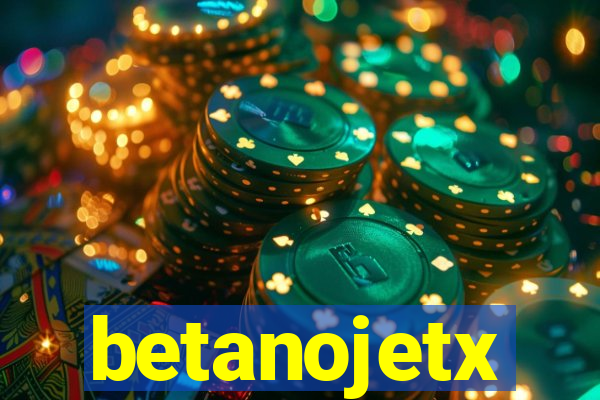 betanojetx