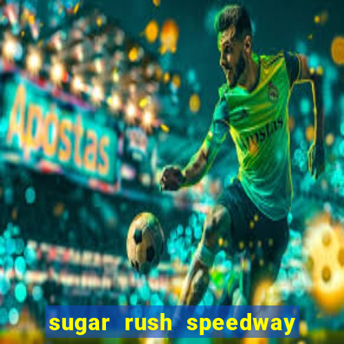 sugar rush speedway download android