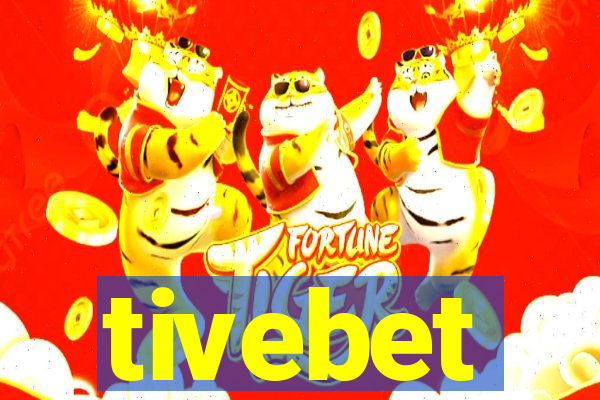 tivebet