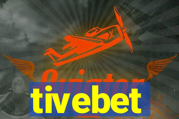 tivebet