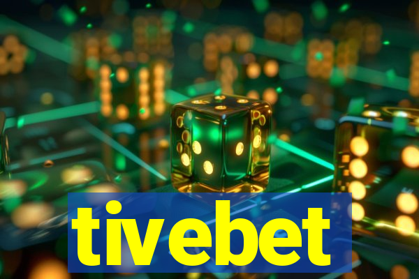 tivebet