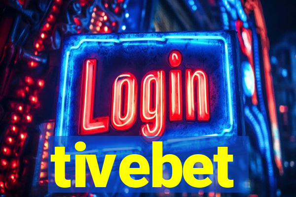 tivebet