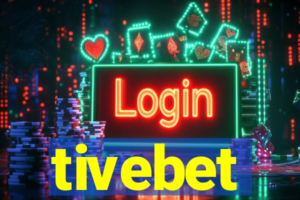 tivebet