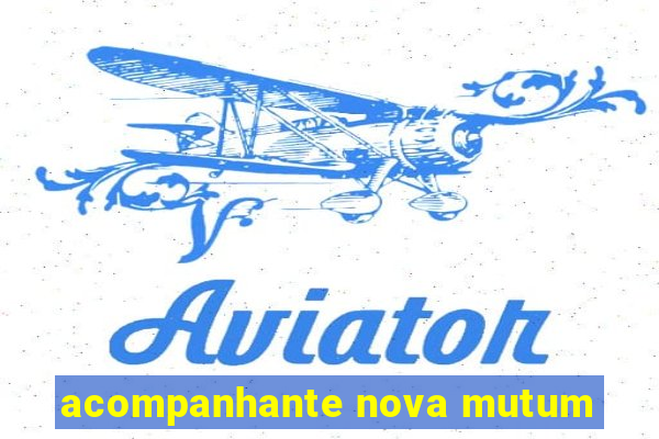 acompanhante nova mutum