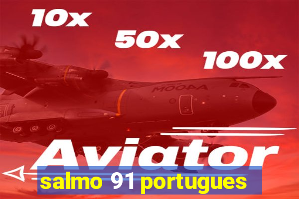 salmo 91 portugues