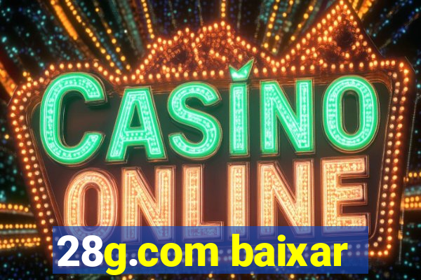 28g.com baixar