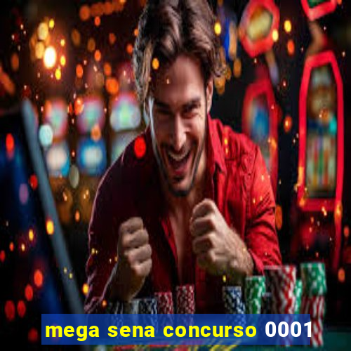 mega sena concurso 0001