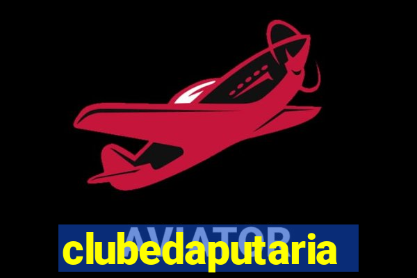 clubedaputaria