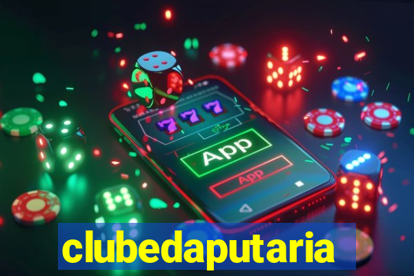 clubedaputaria