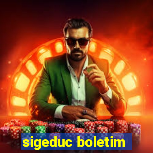 sigeduc boletim